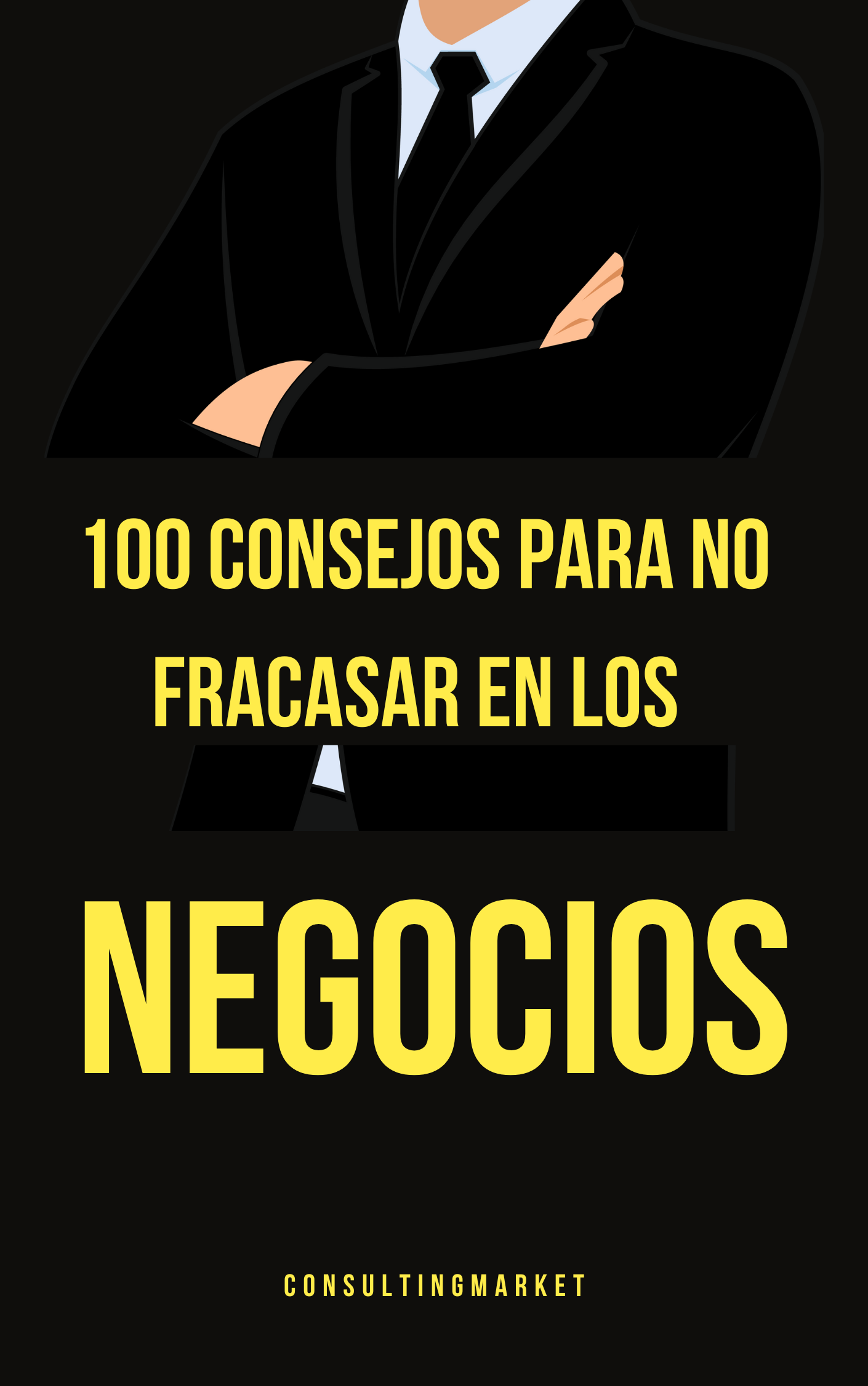 100 Consejos para No Perder en los Negocios